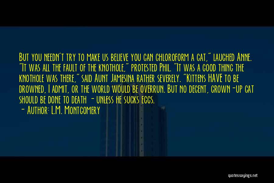 I Would Rather Have Quotes By L.M. Montgomery