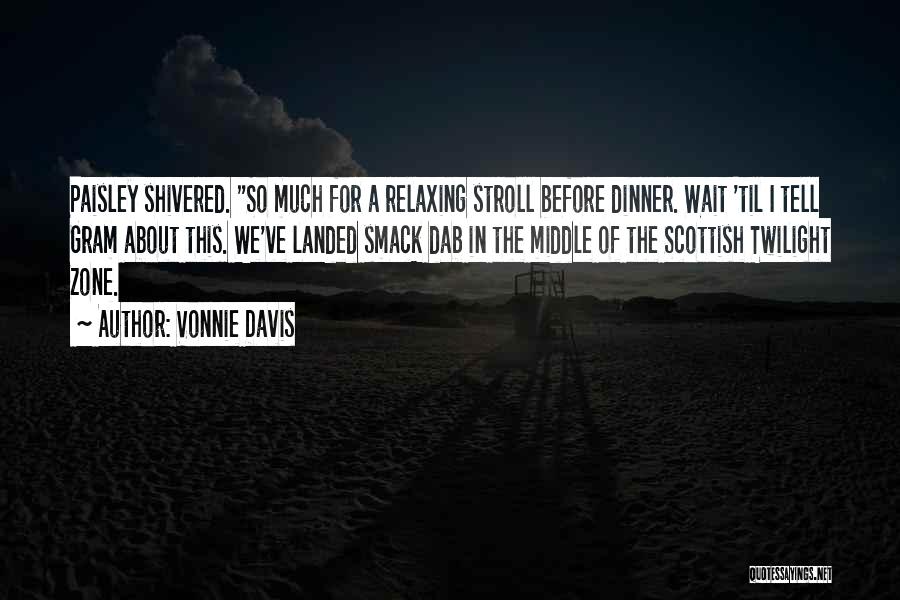 I Would Rather Wait Quotes By Vonnie Davis