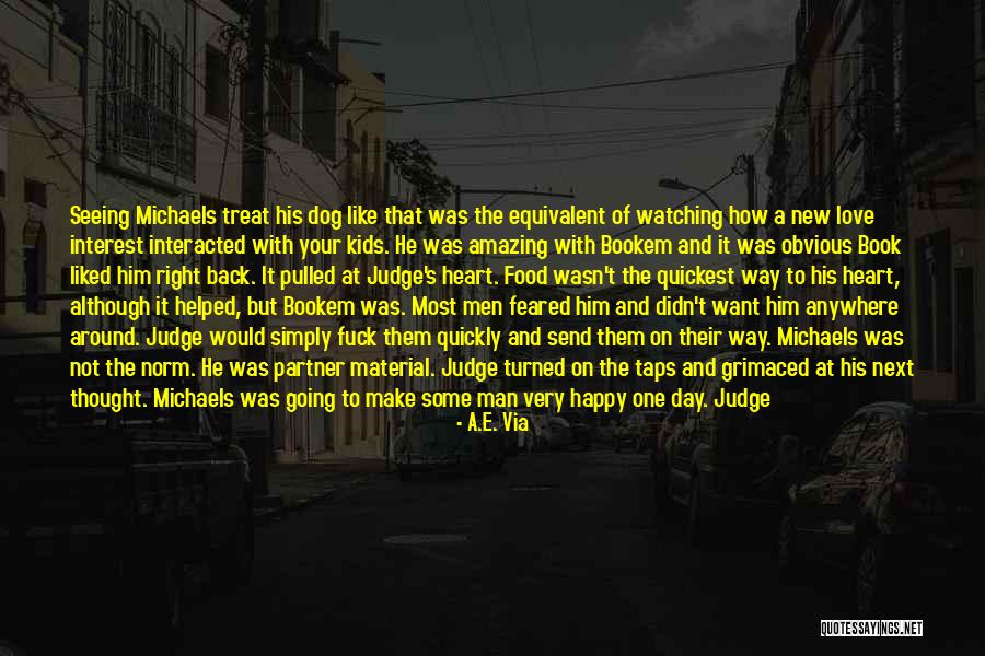 I Would Treat Her Right Quotes By A.E. Via I Would Treat Her Right Quotes By A.E. Via