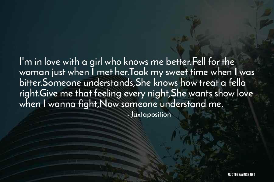 I Would Treat Her Right Quotes By Juxtaposition I Would Treat Her Right Quotes By Juxtaposition