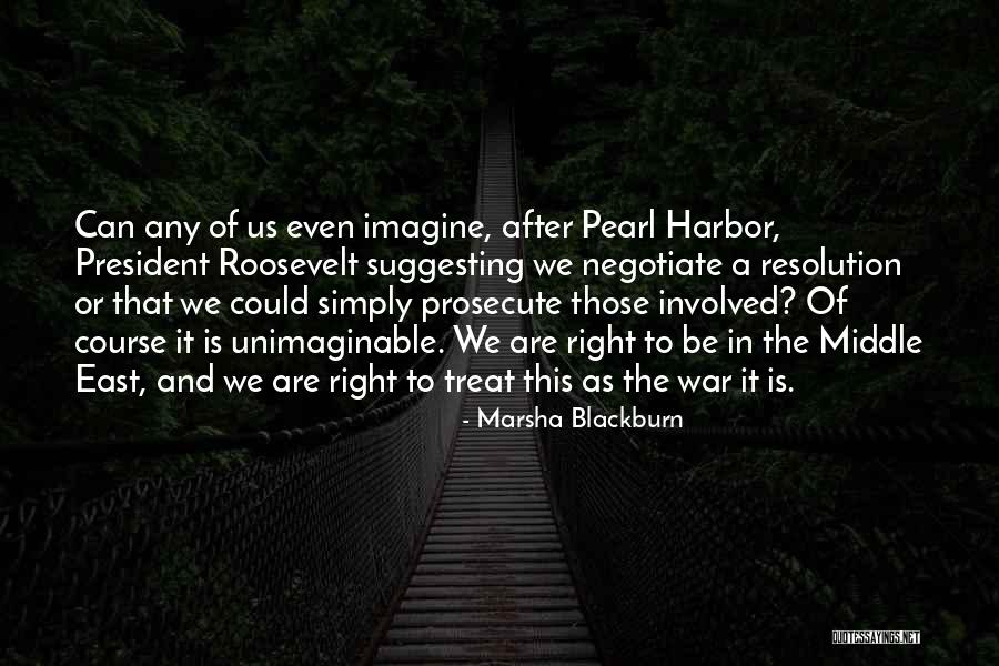 I Would Treat Her Right Quotes By Marsha Blackburn I Would Treat Her Right Quotes By Marsha Blackburn