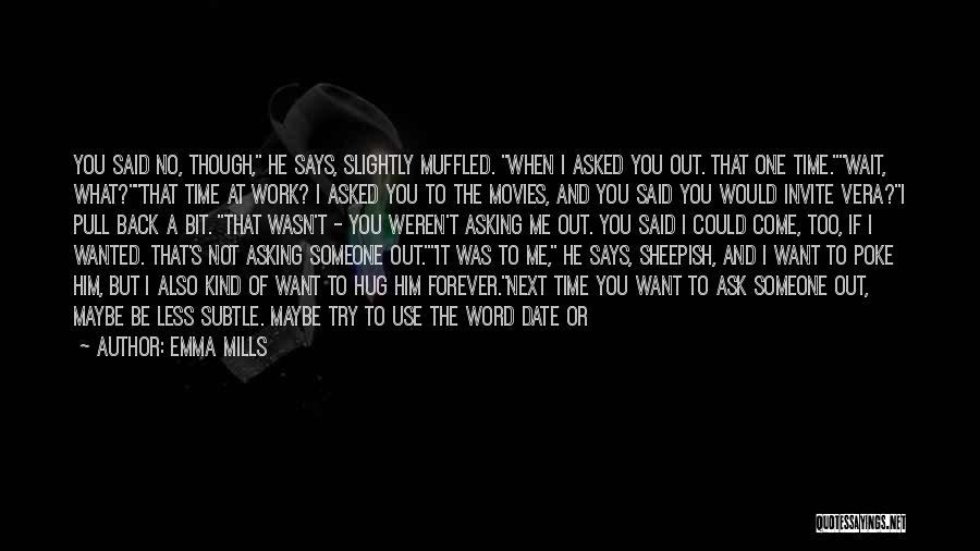 I Would Wait Forever Quotes By Emma Mills