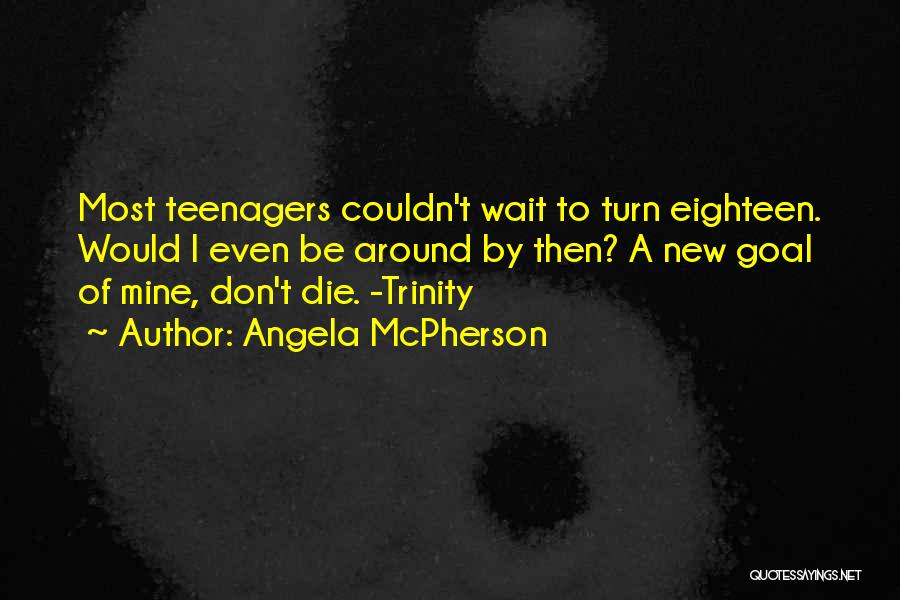 I Would Wait Quotes By Angela McPherson