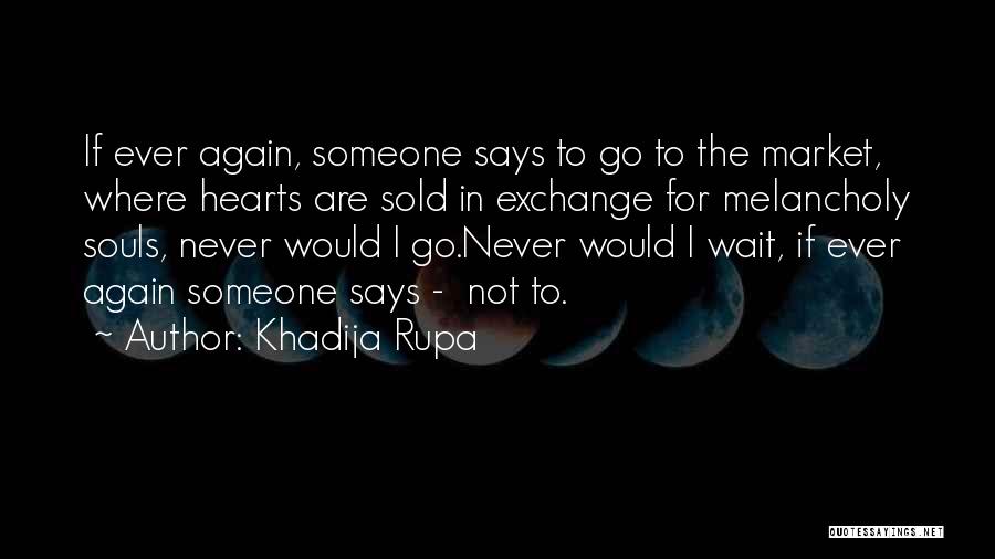 I Would Wait Quotes By Khadija Rupa