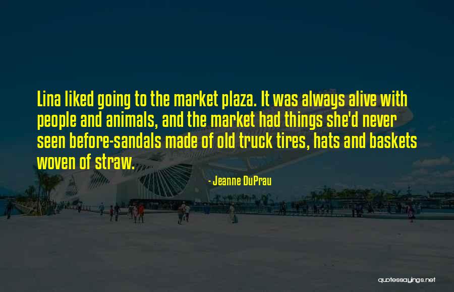 I Wouldnt Have Energy Quotes By Jeanne DuPrau I Wouldnt Have Energy Quotes By Jeanne DuPrau