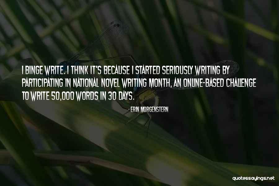 I Write Because Quotes By Erin Morgenstern I Write Because Quotes By Erin Morgenstern