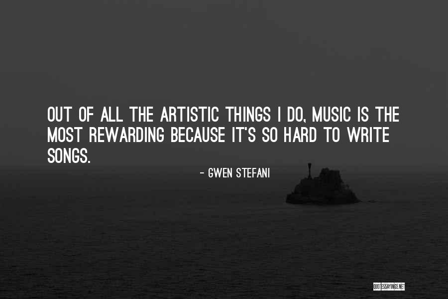 I Write Because Quotes By Gwen Stefani I Write Because Quotes By Gwen Stefani