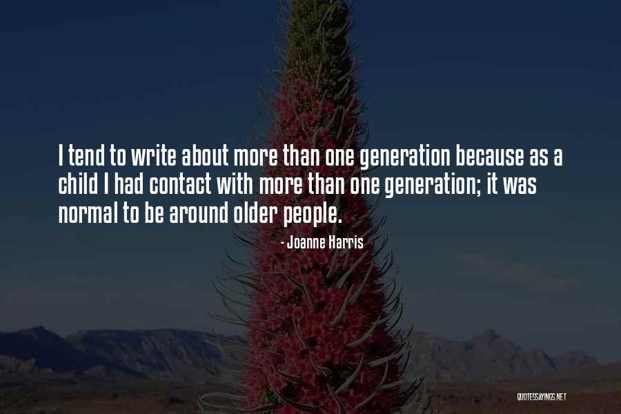 I Write Because Quotes By Joanne Harris