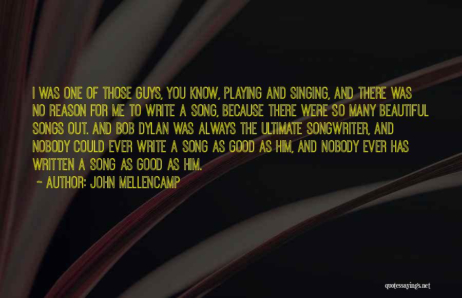 I Write Because Quotes By John Mellencamp