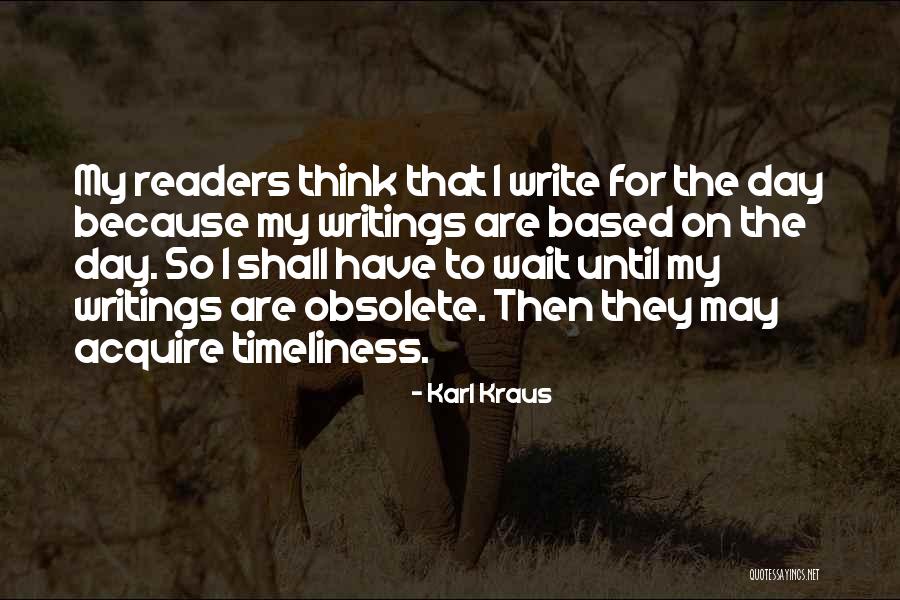 I Write Because Quotes By Karl Kraus