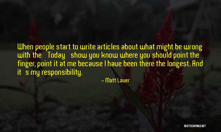 I Write Because Quotes By Matt Lauer