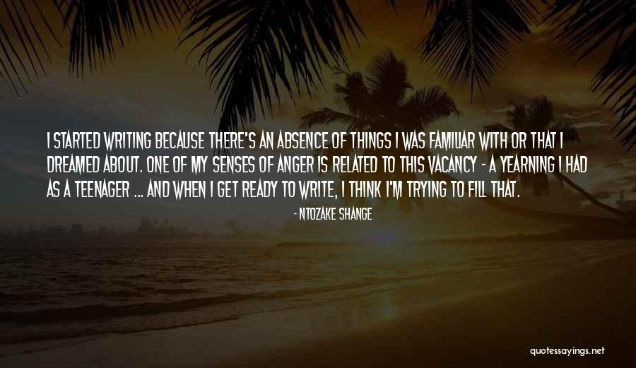 I Write Because Quotes By Ntozake Shange