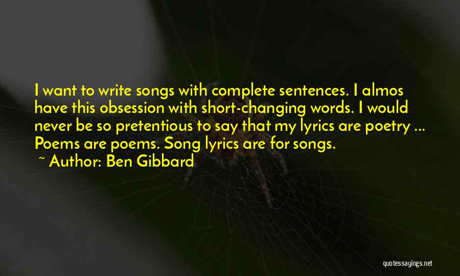 I Write Poetry Quotes By Ben Gibbard