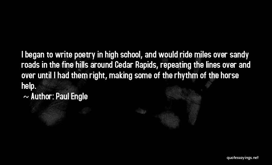 I Write Poetry Quotes By Paul Engle