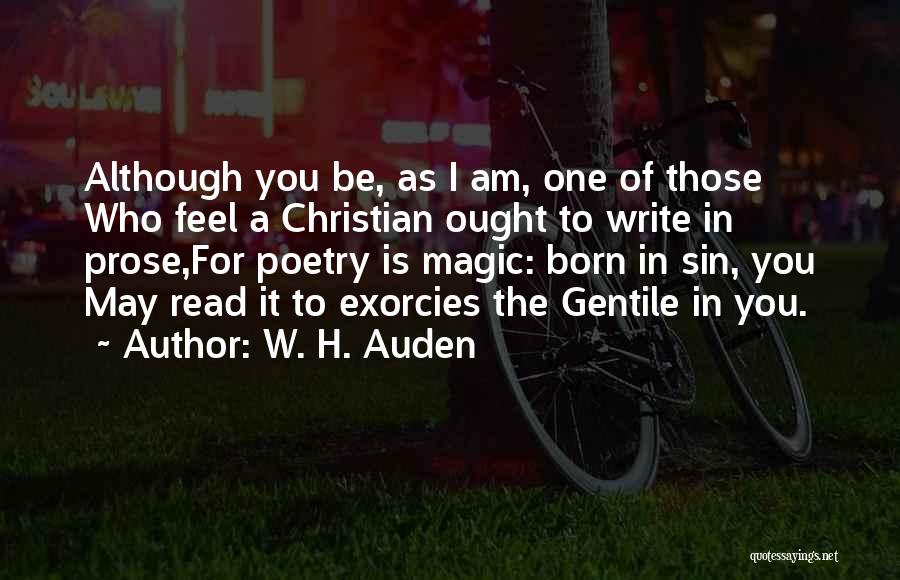 I Write Poetry Quotes By W. H. Auden