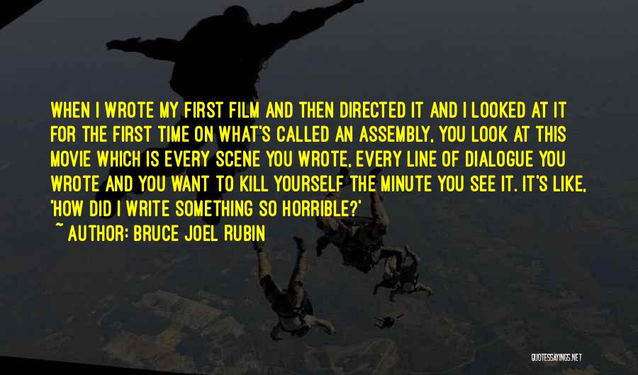 I Wrote This For You Quotes By Bruce Joel Rubin