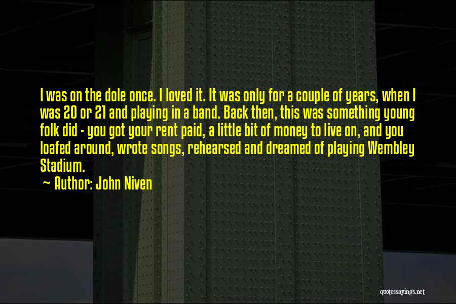 I Wrote This For You Quotes By John Niven