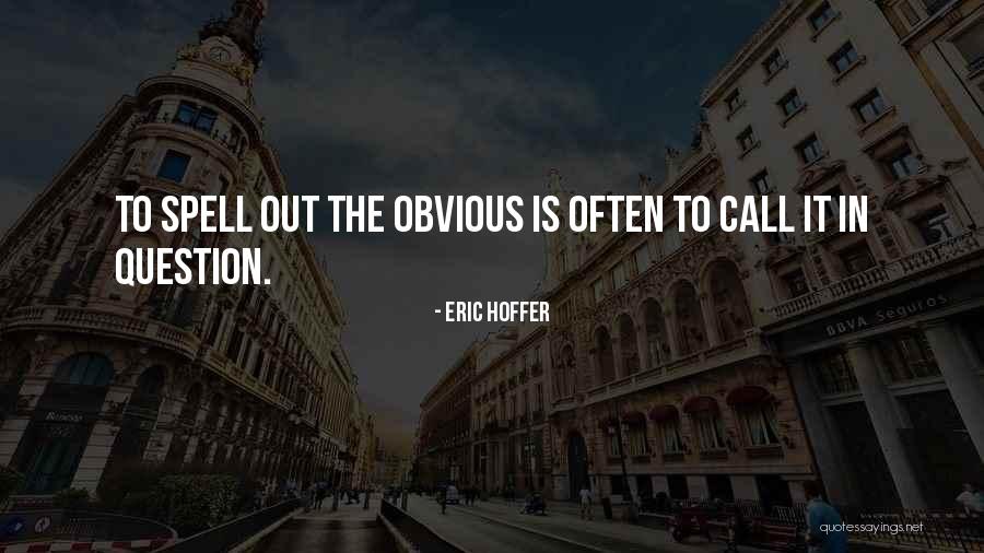 I Yeli K Eki Nedi R Quotes By Eric Hoffer I Yeli K Eki Nedi R Quotes By Eric Hoffer