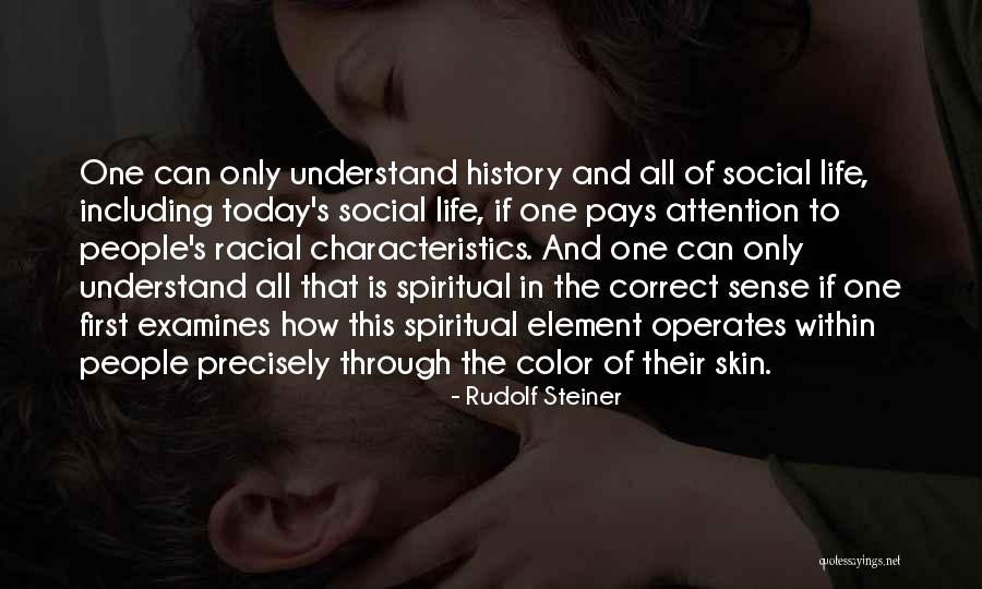 I Yeli K Eki Nedi R Quotes By Rudolf Steiner I Yeli K Eki Nedi R Quotes By Rudolf Steiner