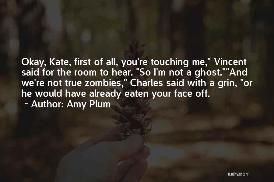 I Zombies Quotes By Amy Plum