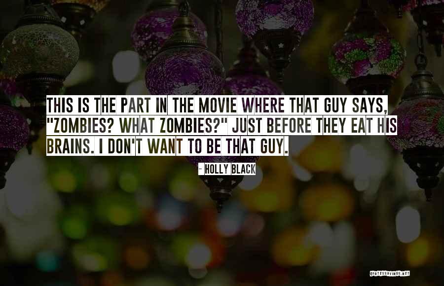 I Zombies Quotes By Holly Black I Zombies Quotes By Holly Black