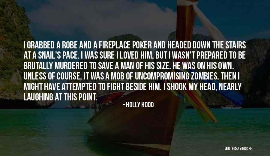 I Zombies Quotes By Holly Hood