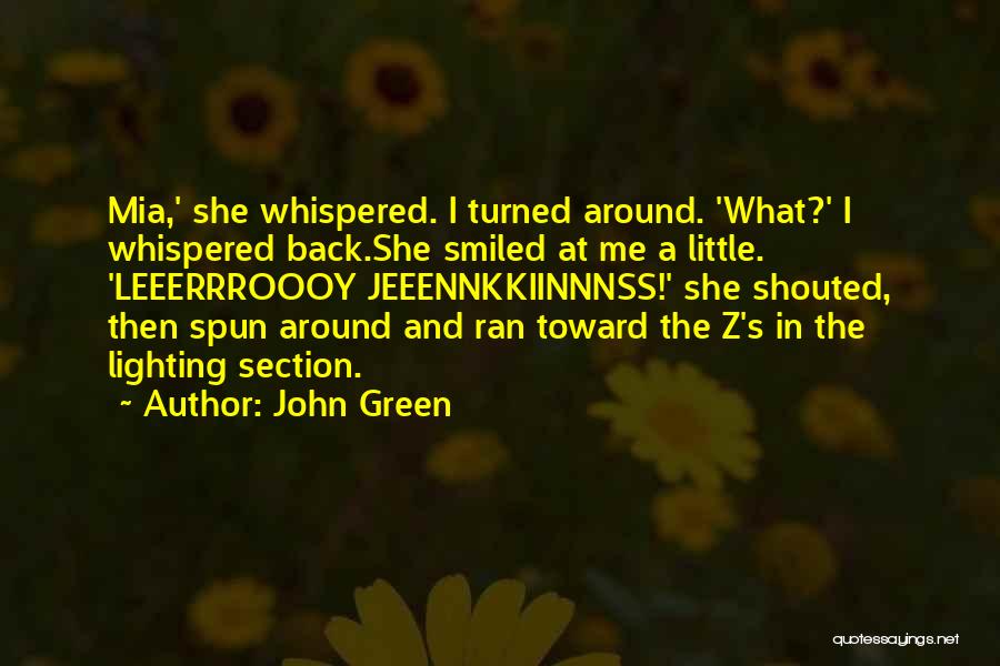 I Zombies Quotes By John Green