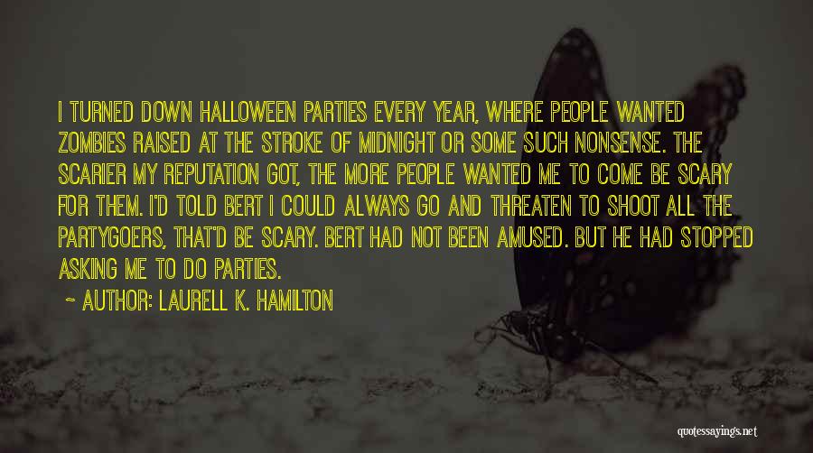 I Zombies Quotes By Laurell K. Hamilton