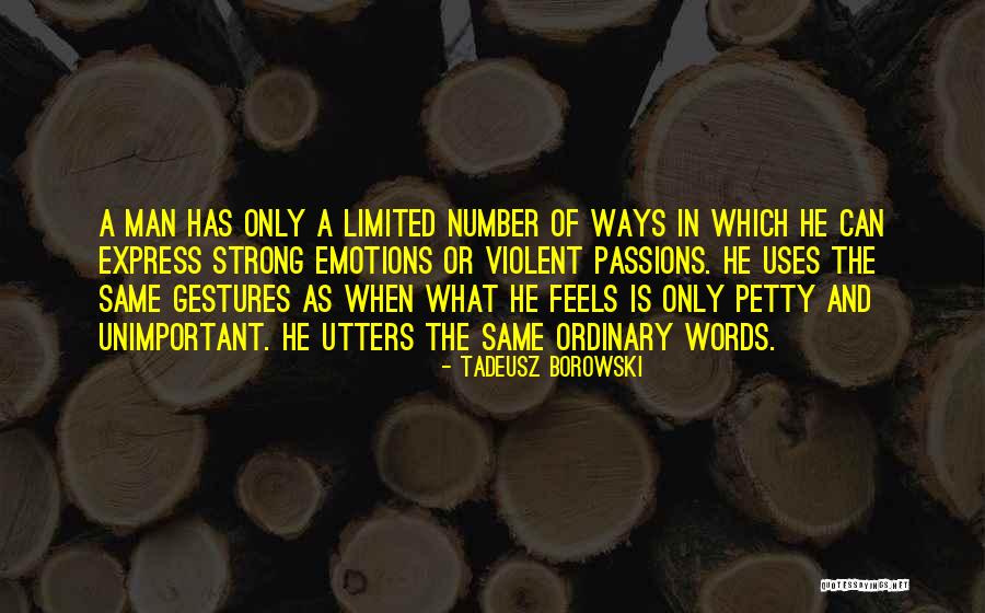 Iabou Windimere Quotes By Tadeusz Borowski Iabou Windimere Quotes By Tadeusz Borowski