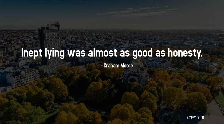 Iacobelli Dentist Quotes By Graham Moore Iacobelli Dentist Quotes By Graham Moore