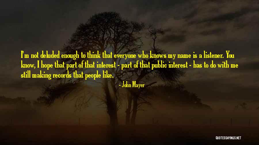 Iacobini Quotes By John Mayer Iacobini Quotes By John Mayer