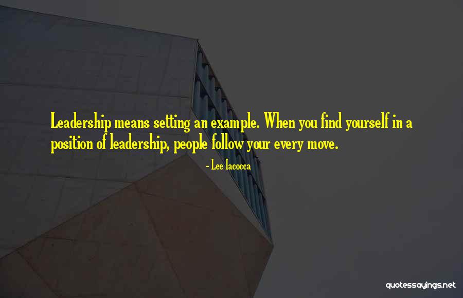 Iacocca Leadership Quotes By Lee Iacocca