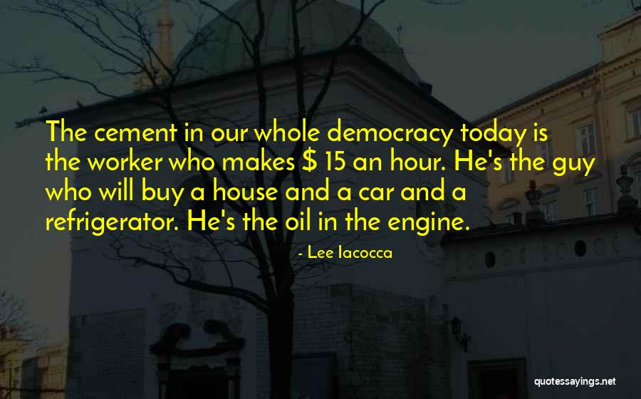 Iacocca Lee Quotes By Lee Iacocca Iacocca Lee Quotes By Lee Iacocca