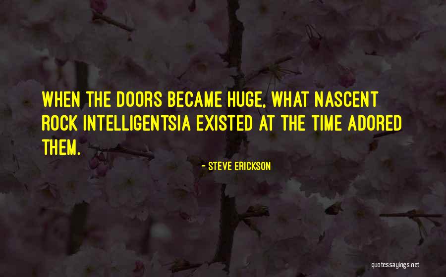 Iacopelli Builders Quotes By Steve Erickson Iacopelli Builders Quotes By Steve Erickson
