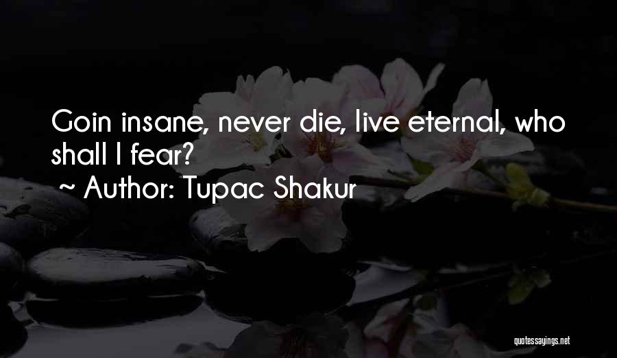 Iade Universidade Quotes By Tupac Shakur