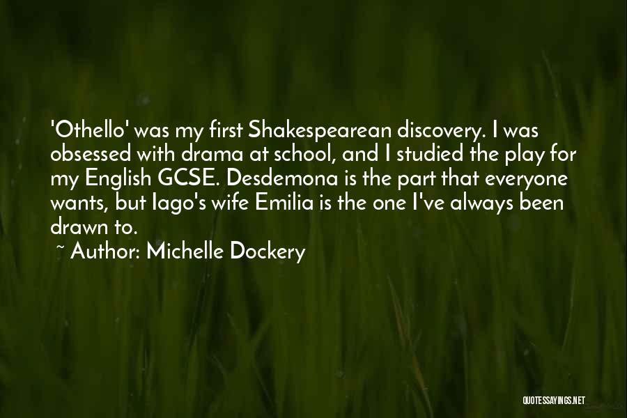 Iago And Emilia Quotes By Michelle Dockery