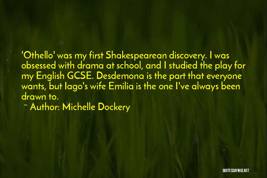 Iago From Othello Quotes By Michelle Dockery