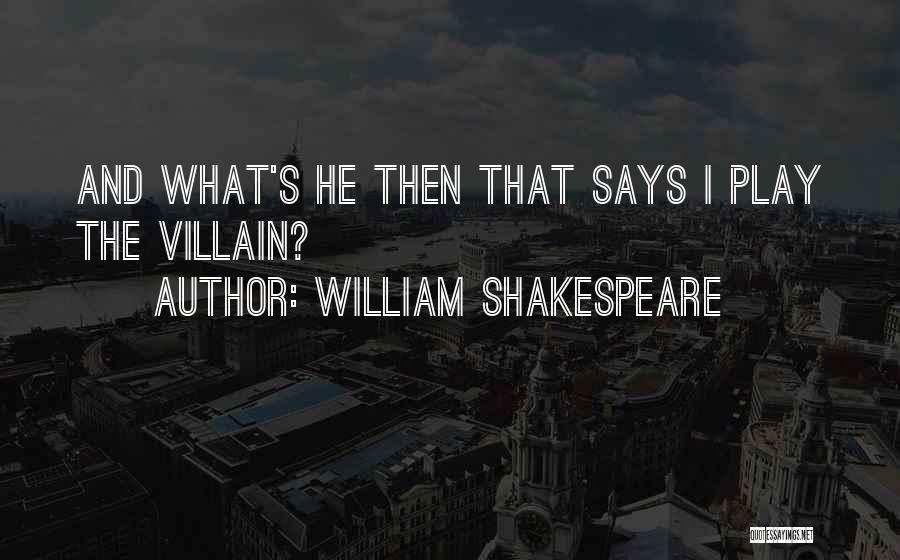 Iago From Othello Quotes By William Shakespeare