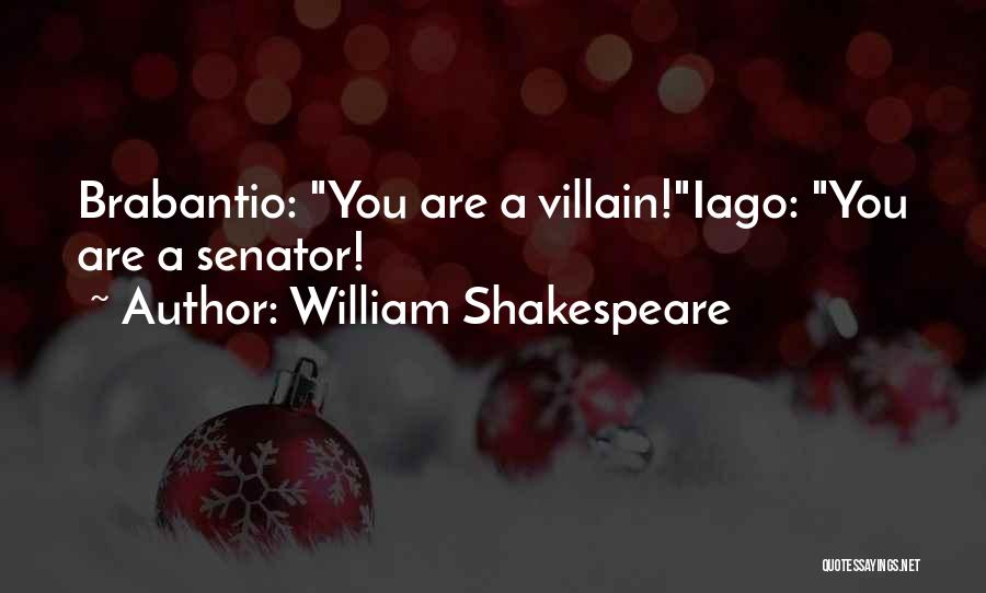 Iago In Othello Quotes By William Shakespeare