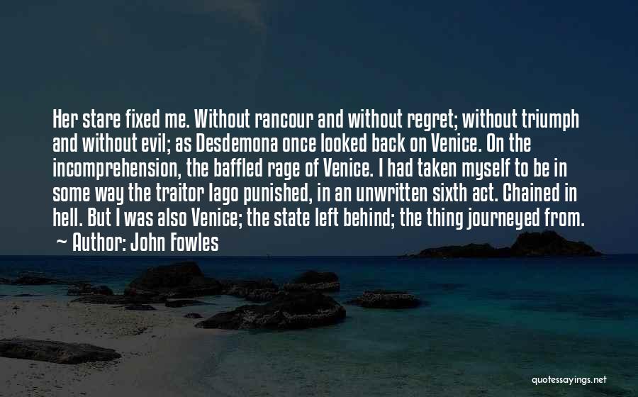 Iago's Quotes By John Fowles