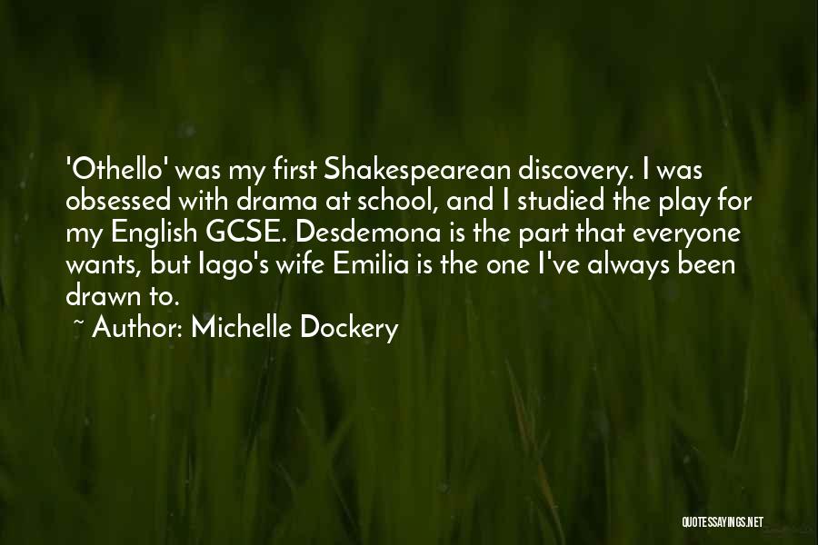 Iago's Quotes By Michelle Dockery