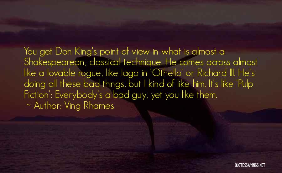 Iago's Quotes By Ving Rhames