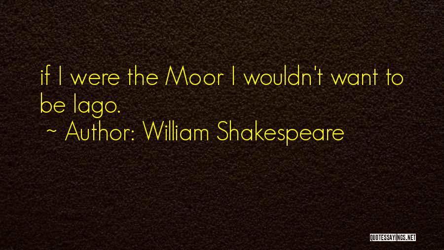 Iago's Quotes By William Shakespeare