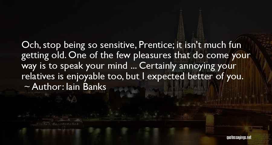 Iain Banks Quotes 1249859
