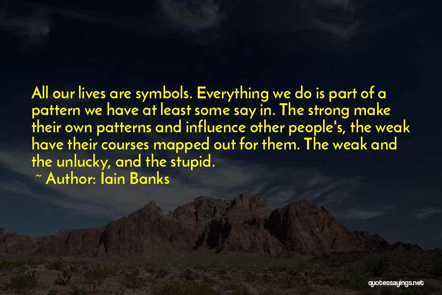 Iain Banks Quotes 1462810