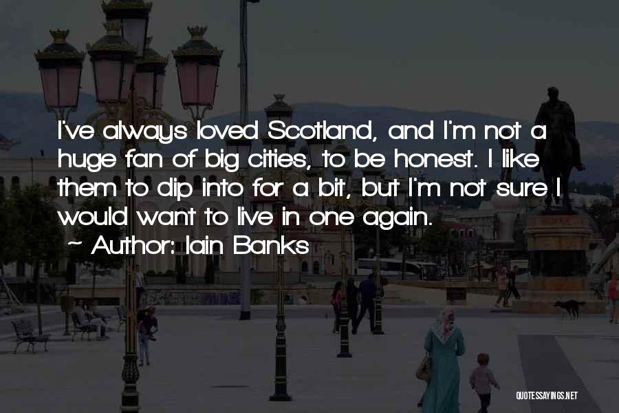 Iain Banks Quotes 1778657