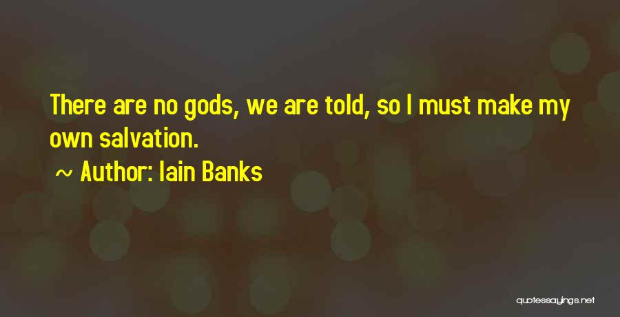 Iain Banks Quotes 1867786