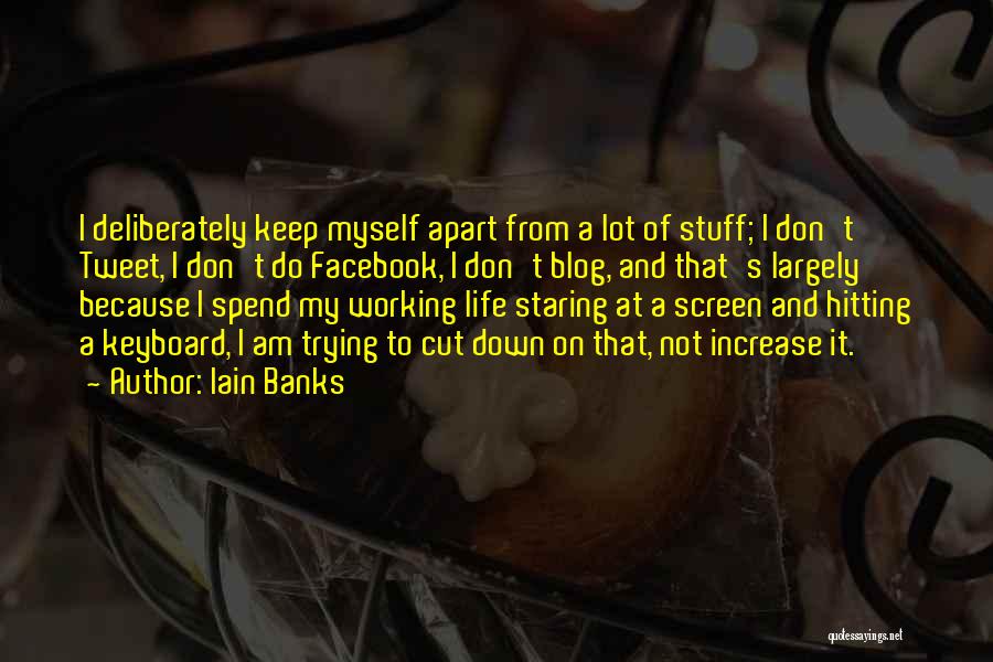 Iain Banks Quotes 728774