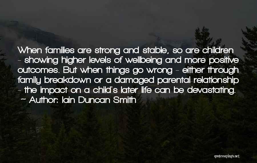 Iain Duncan Quotes By Iain Duncan Smith