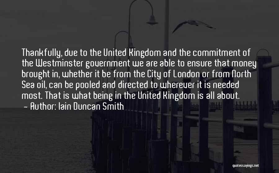 Iain Duncan Quotes By Iain Duncan Smith